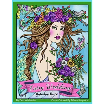 Abbildung von Fairy Wedding: Wedding Coloring Book by Deborah Muller. Beautiful, dreamy and whimsical fairies ready to color.