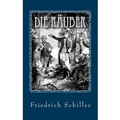Abbildung von Die Räuber von Friedrich Schiller