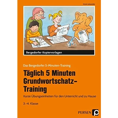Abbildung von Tägl. 5 Min. Grundwortschatz Training 3./4. Kl.: Kurze Übungseinheiten für den Unterricht und zu Hause (3. 4. Klasse) (Das Bergedorfer Minuten Training)