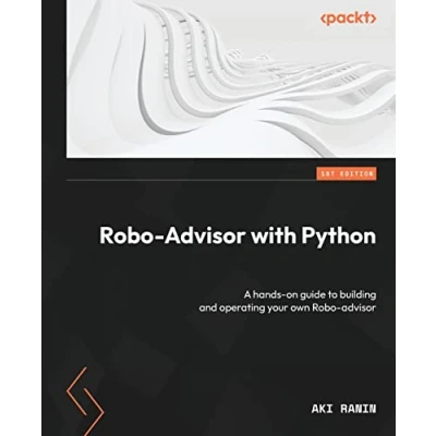 Abbildung von Robo advisor with Python: A hands on guide to building and operating your own