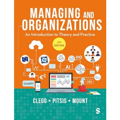 Abbildung von Managing and Organizations: An Introduction to Theory Practice