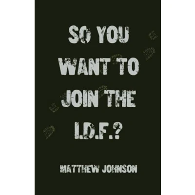 Abbildung von So You Want to Join the I.D.F.?