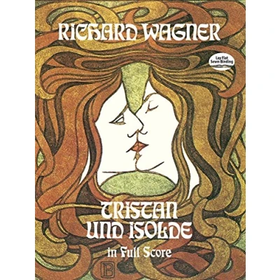 Abbildung von Tristan Und Isolde: In Full Score (Dover Opera Scores)