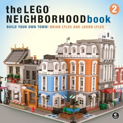 Abbildung von The LEGO Neighborhood Book 2: Build Your Own Town! (Lego, 2)