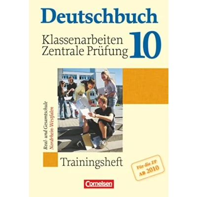 Abbildung von Deutschbuch Sprach und Lesebuch Trainingshefte zu allen Grundausgaben 10. Schuljahr: Klassenarbeiten, zentrale Prüfung Nordrhein Westfalen Trainingsheft mit eingelegten Lösungen