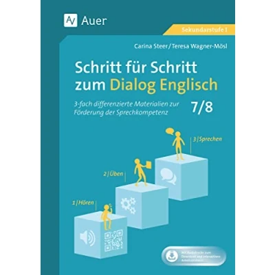 Abbildung von Schritt für zum Dialog Englisch 7 8: Hören üben sprechen: 3 fach differenzierte Materialien zur Förderung der Sprechkompetenz (7. und 8. Klasse)