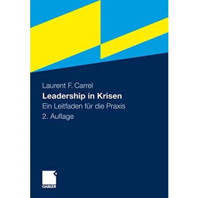 Abbildung von Leadership in Krisen: Ein Leitfaden für die Praxis