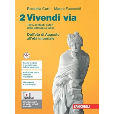 Abbildung von Vivendi via. Testi, contesti, autori della letteratura latina. Per le Scuole superiori. Con e book. Dall&#039;etè di Augusto all&#039;età imperiale (Vol. 2)