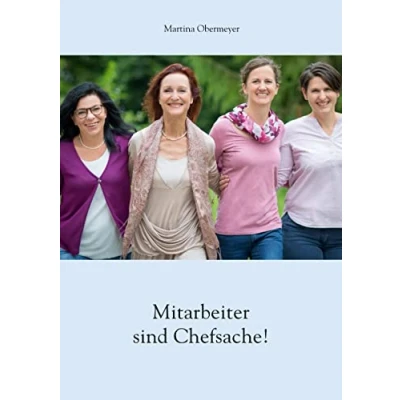 Abbildung von Mitarbeiter sind Chefsache!: Die richtigen finden und behalten