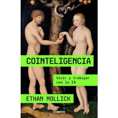 Abbildung von Cointeligencia: Vivir y trabajar con la IA (Conecta)