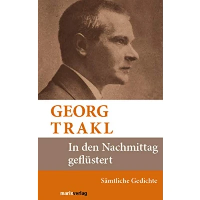 Abbildung von In den Nachmittag geflüstert: Sämtliche Gedichte (Klassiker der Weltliteratur)