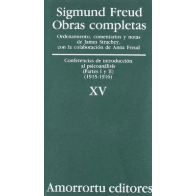 Abbildung von Obras Completas Vol. XV: Conferencias de introducción al psicoanálisis (partes I y II) (1915 1916): Introduccion Psicoanalisis ... (Obras Sigmund Freud, Band 15)
