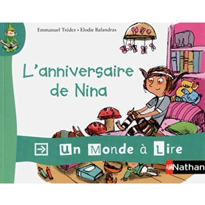 Abbildung von Un monde à lire kimamila CP série rouge Album 3 : L&#039;anniversaire de Nina