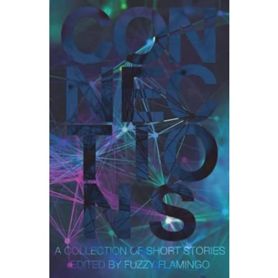 Abbildung von Connections: A Collection of Short Stories (Fuzzy Fiction)