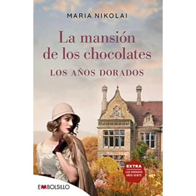 Abbildung von la mansión de los chocolates años dorados: Tras el éxito chocolates, llega una nueva entrega esta saga familiar que ha seducido a miles lectoras (EMBOLSILLO)