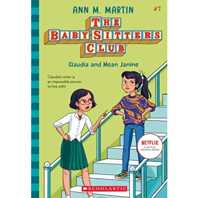 Abbildung von Claudia and Mean Janine: Volume 7 (The Baby Sitters Club, 7, Band 7)