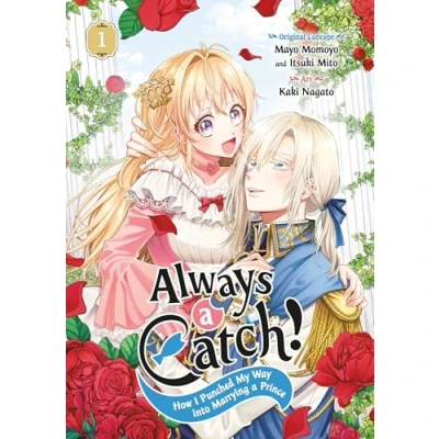Abbildung von Always a Catch! 01: How I Punched My Way into Marrying Prince