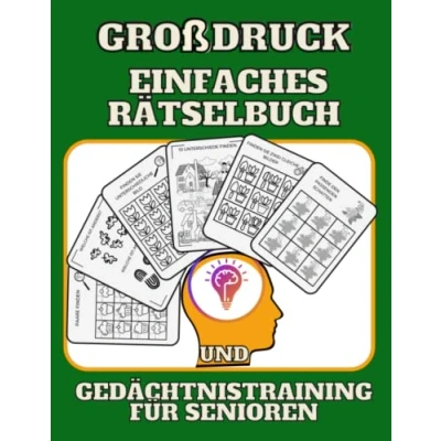 Abbildung von Großdruck Einfaches Rätselbuch und Gedächtnistraining für Senioren: Mix Denkspiele, Logikrätsel Demenz Beschäftigung Spiele Erwachsene, Oma, Opa, Die Eltern zum Entspannen Stressabbau