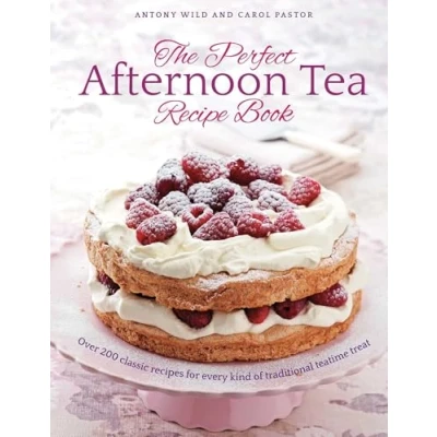 Abbildung von The Perfect Afternoon Tea Recipe Book: Over 200 Classic Recipes for Every Kind of Traditional Teatime Treat: More Than Treat