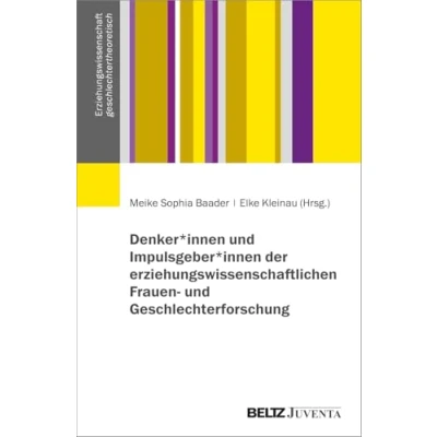 Abbildung von Denker*innen und Impulsgeber*innen der erziehungswissenschaftlichen Frauen Geschlechterforschung (Erziehungswissenschaft geschlechtertheoretisch)