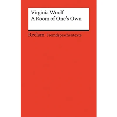 Abbildung von A Room of One&#039;s Own: Englischer Text mit deutschen Worterklärungen. Niveau B2C1 (GER) (Reclams Universal Bibliothek)