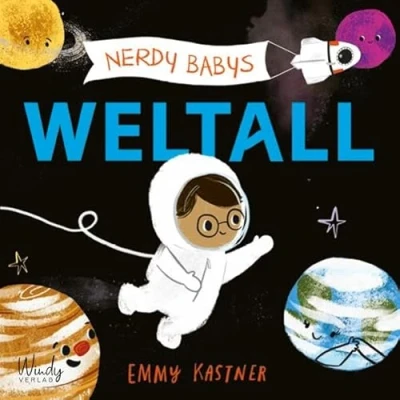 Abbildung von Nerdy Babys Weltall: Astronomie für die Kleinsten: Bilderbuch zum Vorlesen Kinder ab 2 Jahren. Wissen Kinder: Unser Sonnensystem, das Weltall und Planeten kindgerecht erklärt