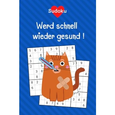 Abbildung von Sudoku Werd schnell wieder gesund !: Gute Besserung Geschenk zur Aufmunterung, Genesungsgeschenk