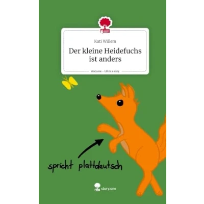 Abbildung von Der kleine Heidefuchs ist anders. Life is a Story story.one