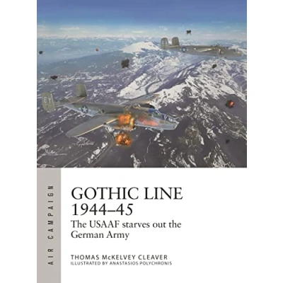 Abbildung von Gothic Line 194445: the USAAF starves out German Army (Air Campaign)
