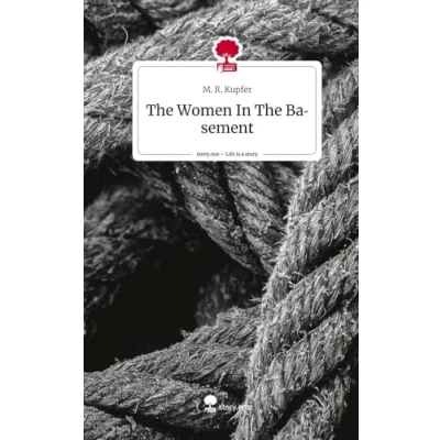 Abbildung von The Women In Basement. Life is a Story story.one