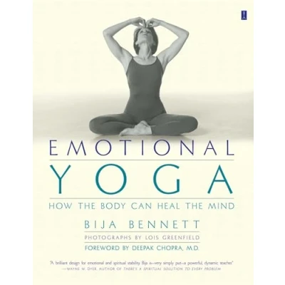 Abbildung von Emotional Yoga: How the Body Can Heal Mind