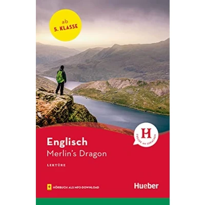 Abbildung von Merlin’s Dragon: Englisch / Lektüre mit Audios online (Hueber Lektüren)