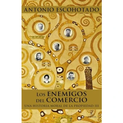 Abbildung von Los enemigos del comercio : una historia moral DE la propiedad III (FUERA COLECCIÓN Y ONE SHOT)