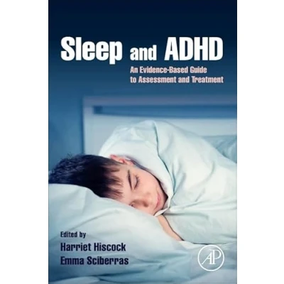 Abbildung von Sleep and ADHD: An Evidence Based Guide to Assessment Treatment