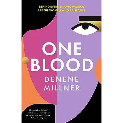 Abbildung von One Blood: An epic new multi generational novel about Black motherhood and family secrets from author Denene Millner