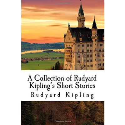Abbildung von A Collection of Rudyard Kipling&#039;s Short Stories: the Man Who Would Be King, Mark Beast, Rikki Tikki Tavi, Just So Stories