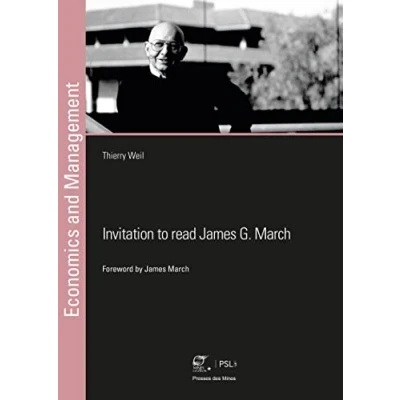 Abbildung von Invitation to read James G. March: Reflections on the processes of decision making, learning and change in organizations