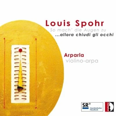 Abbildung von Louis Spohr: So mach die Augen zu Musik für Violine und Harfe