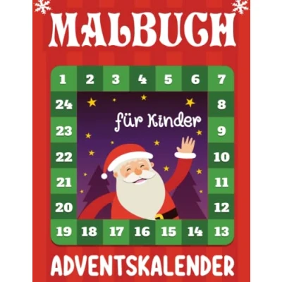 Abbildung von Adventskalender Malbuch für Kinder: Kreativ zum Ausmalen Mädchen und Jungen 25 Weihnachtliche Ausmalbilder Weihnachtsmalbuch Weihnachtsgeschenke Kinder ab 3 Jahre