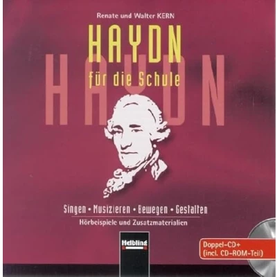 Abbildung von Haydn für die Schule. AudioCD/CD ROM: Singen Musizieren Bewegen Gestalten. Hörbeispiele und Zusatzmaterialien (Unterrichtspraxis Musik)