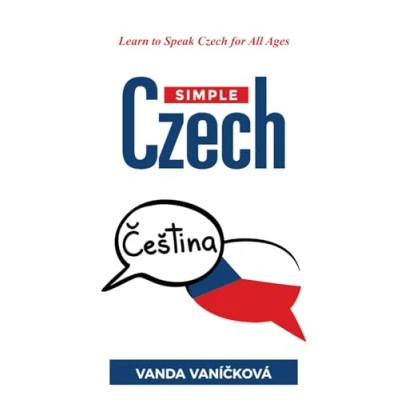 Abbildung von Simple Czech: Learn to Speak Czech for All Ages