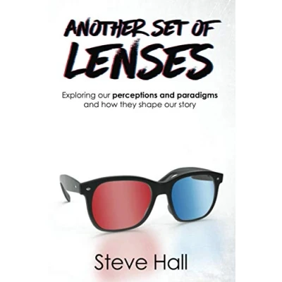 Abbildung von Another Set of Lenses: Exploring our perceptions and paradigms how they shape story