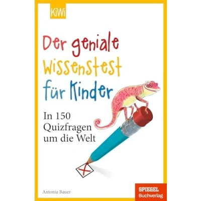 Abbildung von Der geniale Wissenstest für Kinder: In 150 Quizfragen um die Welt