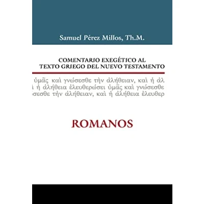 Abbildung von Comentario exegético al texto griego del Nuevo Testamento: Romanos (Comentario N. T.)