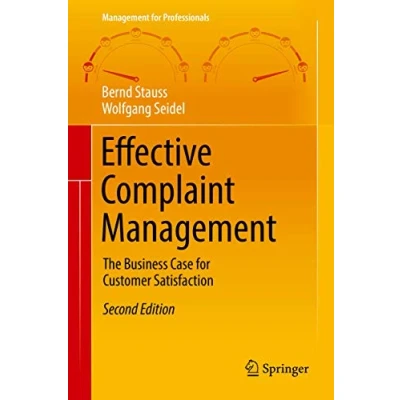 Abbildung von Effective Complaint Management: The Business Case for Customer Satisfaction (Management Professionals)
