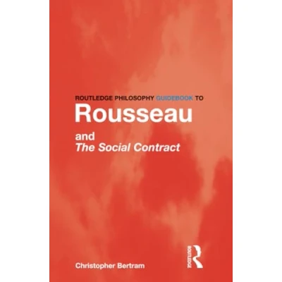 Abbildung von Routledge Philosophy GuideBook to Rousseau and the Social Contract (Routledge Guidebooks)