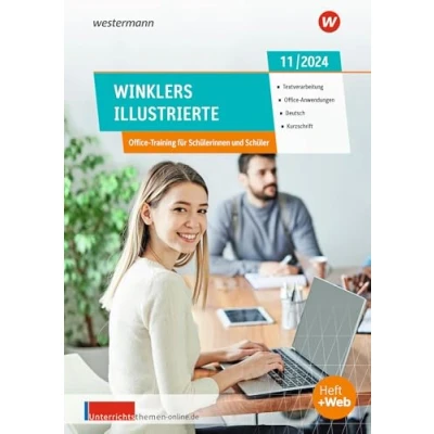 Abbildung von Winklers Illustrierte: Ausgabe November 11/2024 (Winklers Textverarbeitung, Office Anwendungen, Bürotechnik, Deutsch, Kurzschrift Jahrgang 2024)