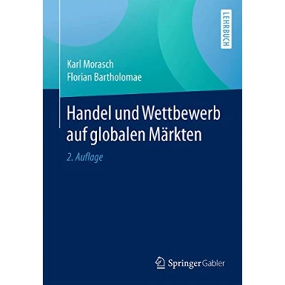 Abbildung von Handel und Wettbewerb auf Globalen Märkten (Handel Markten)
