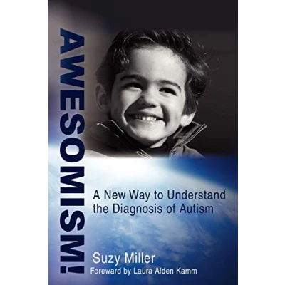 Abbildung von AWESOMISM!: A New Way to Understand the Diagnosis of Autism