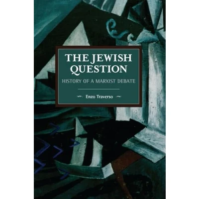Abbildung von Jewish Question: History of a Marxist Debate (Historical Materialism)